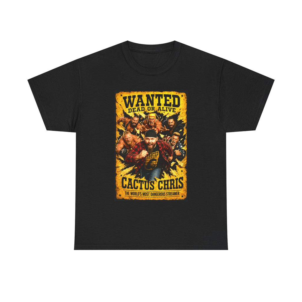 Cactus Chris WANTED Chase Shirt!