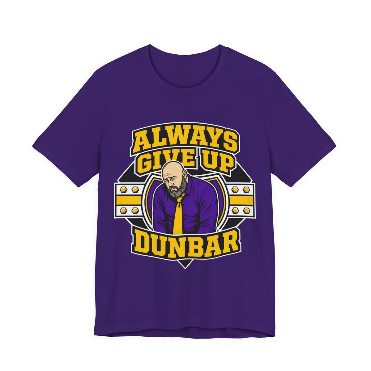Dunbar ALWAYS GIVE UP!