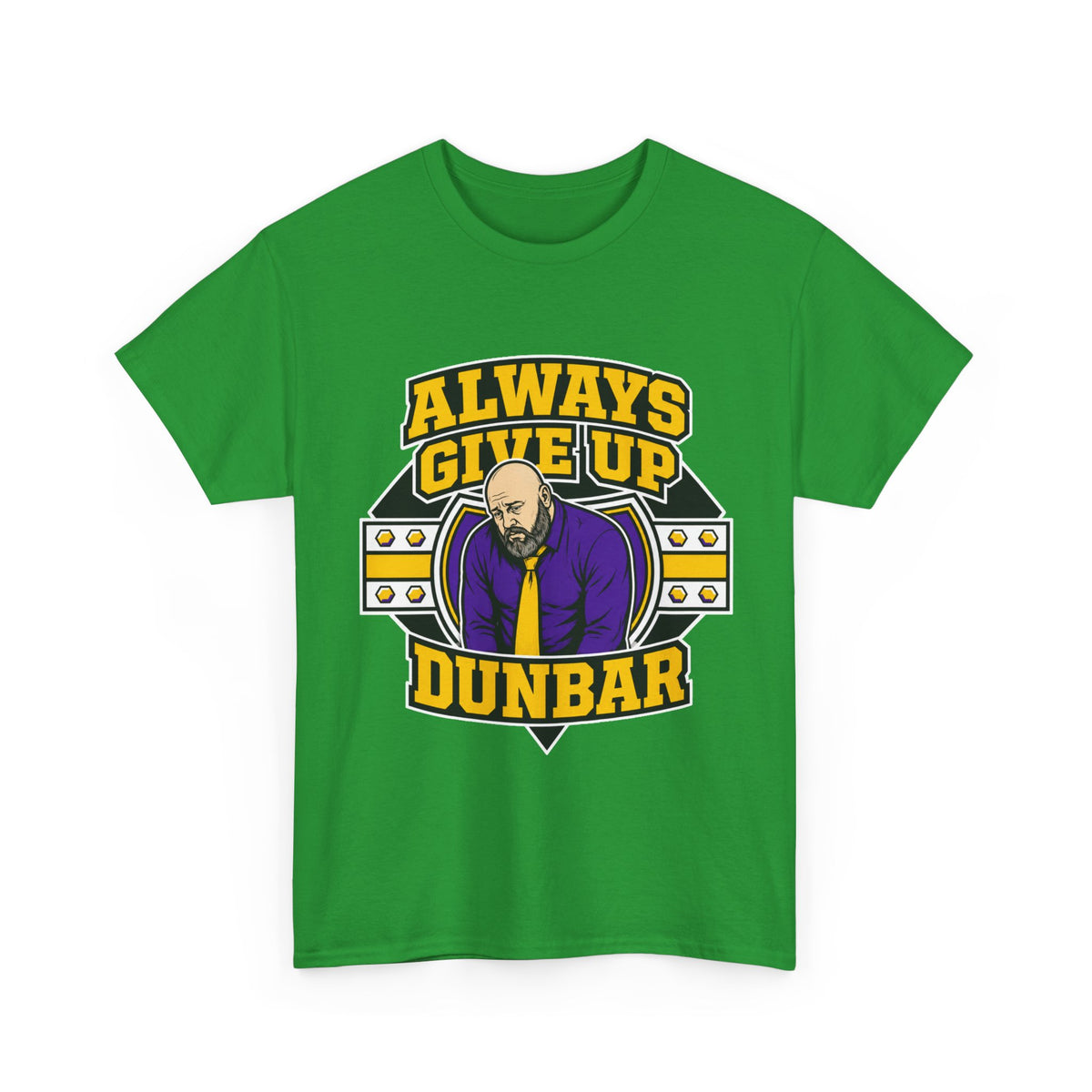 Dunbar ALWAYS GIVE UP Plus Size