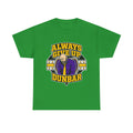 Dunbar ALWAYS GIVE UP Plus Size