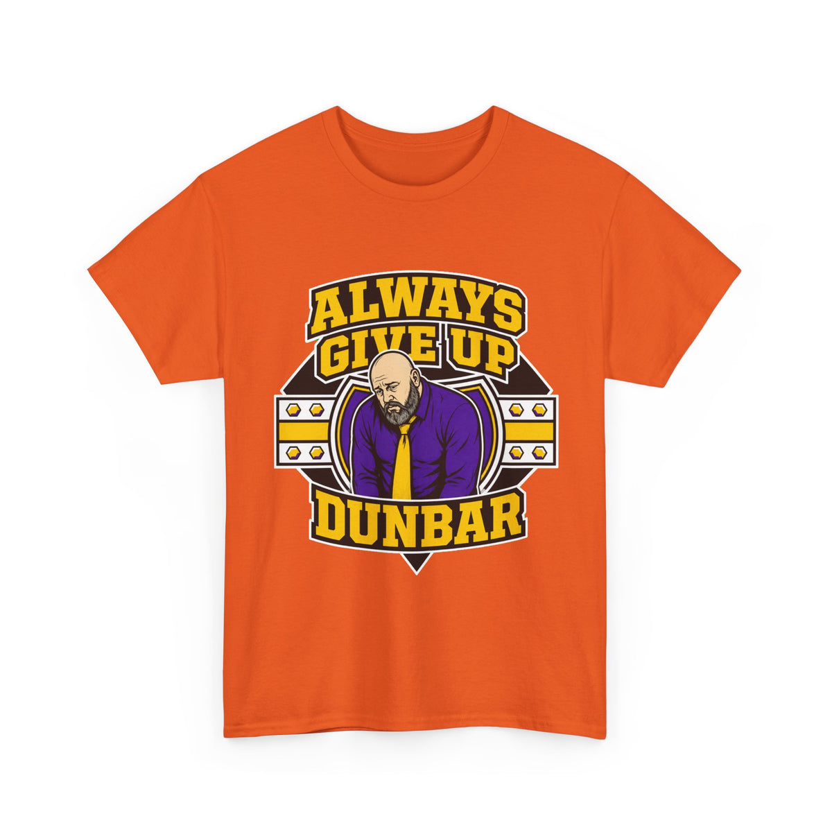 Dunbar ALWAYS GIVE UP Plus Size