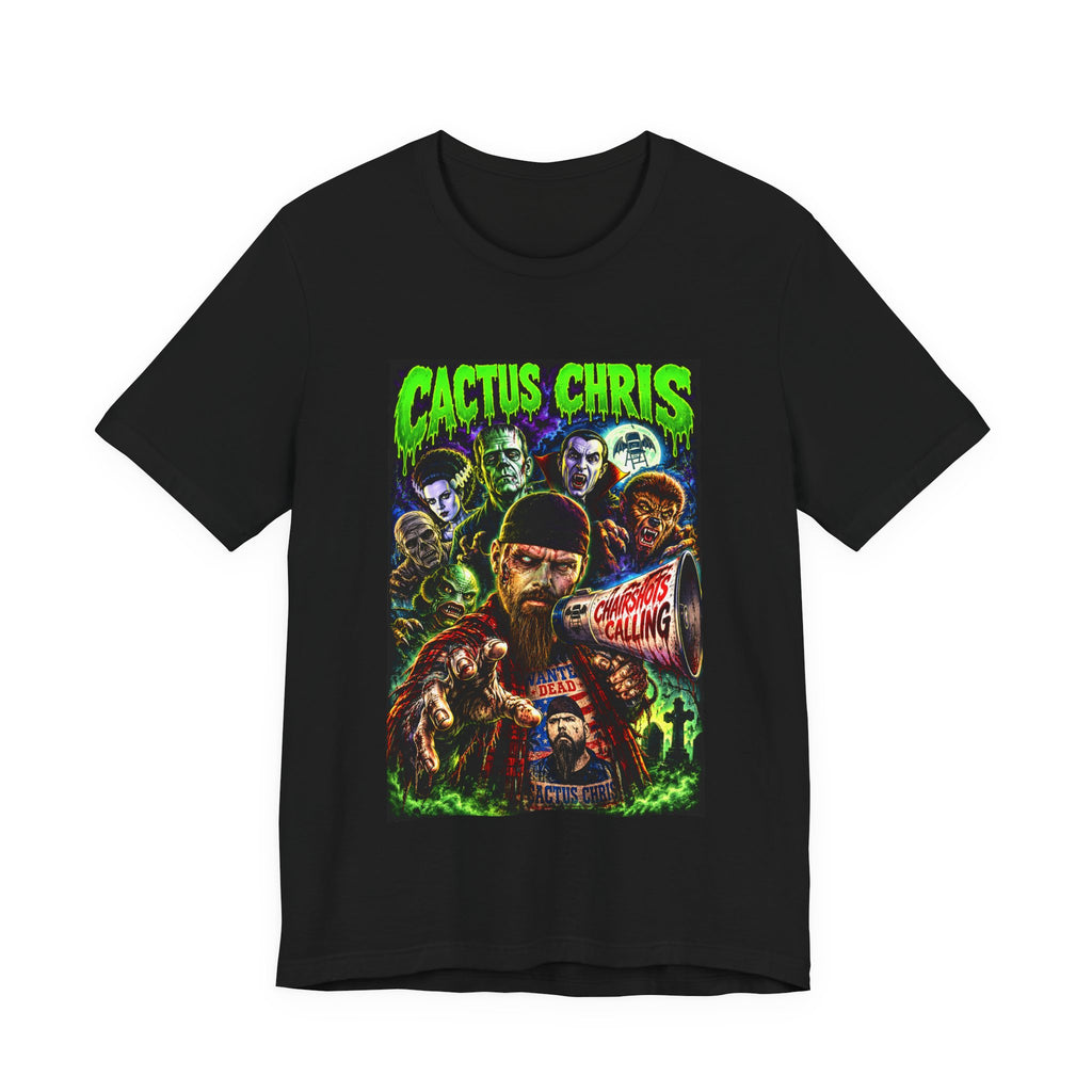 Cactus Chris: ChairShots Calling! T-shirt